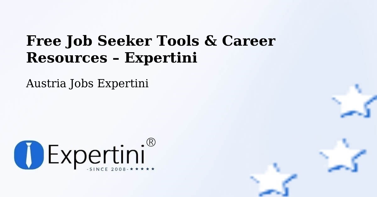 Free Job Seeker Tools & Career Resources – Ostermiething - Ostermiething, Austria Jobs Expertini