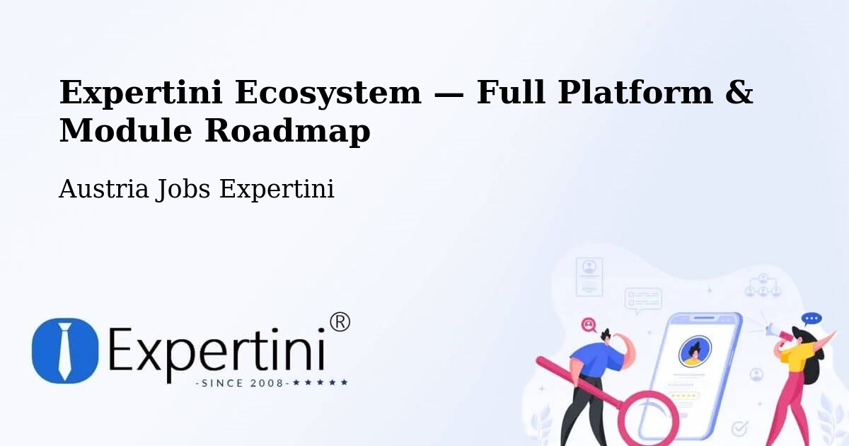 Expertini Ecosystem — Full Platform & Module Roadmap – Ostermiething